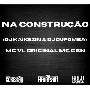 Na Construção (Explicit)