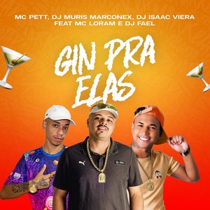 Gin Pra Elas (Explicit)