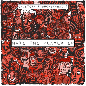 Hate the Player (Explicit)