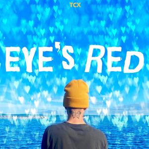 EYE'S RED (Explicit)