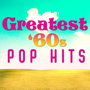 Greatest '60s Pop Hits