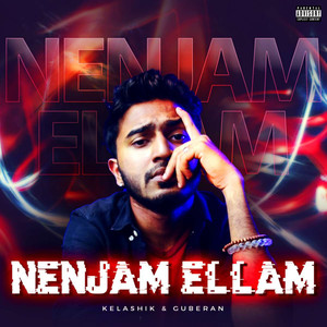 Nenjam Ellam (Explicit)