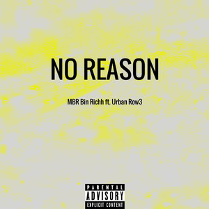 NO REASON (Explicit)