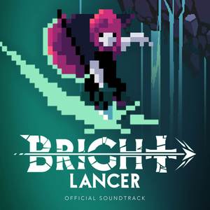 The Bright Lancer (From “Bright Lancer”)