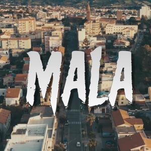 MALA (feat. Ily-G) (Explicit)