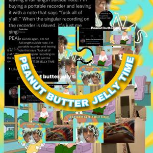 Peanut Butter Jelly Time (Explicit)