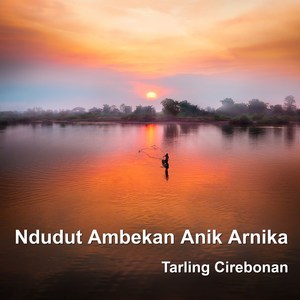 Ndudut Ambekan Anik Arnika