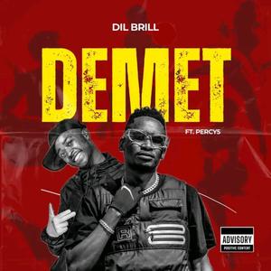 Demet (feat. Dil Brill & Percy5) (Radio Edit|Explicit)