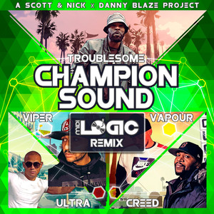 Champion Sound (Midi Logic Remix|Explicit)