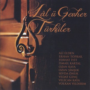 Lal ü Gevher Türküler