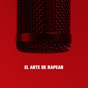 El Arte de Rapear (Explicit)