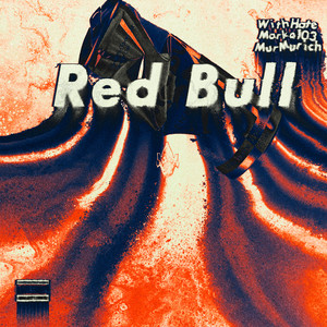 Red Bull (Explicit)