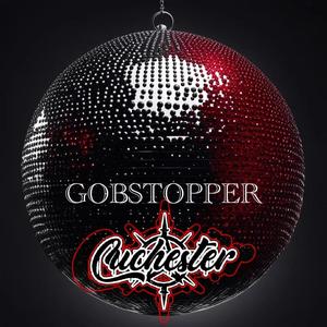 Gobstopper (Explicit)