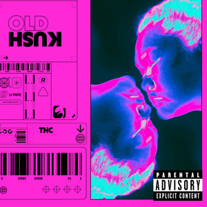 Old Kush (Explicit)