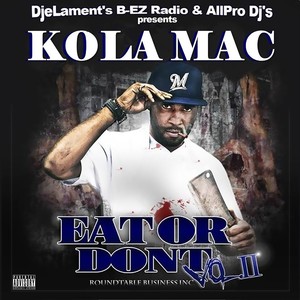 Eat Or Don't, Vol. 2 (Explicit)