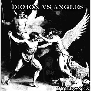 Demon vs Angles (Explicit)