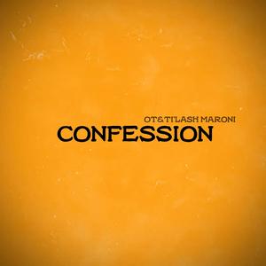 Confession (feat. Ti’lash Maroni)