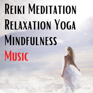 Reiki Meditation Relaxation Yoga