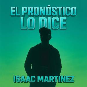 EL PRONOSTICO LO DICE (Explicit)