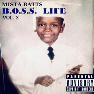 B.O.S.S. Life, Vol. 3 (Explicit)