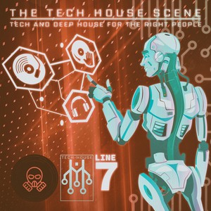 The Tech House Scene - Line 7