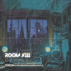 Room 013 (Explicit)