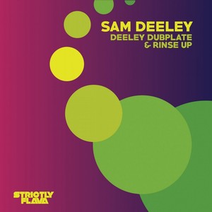 Deeley Dubplate & Rinse Up