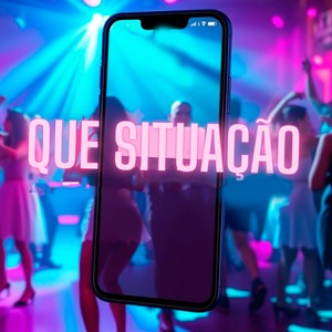 QUE SITUAÇÃO