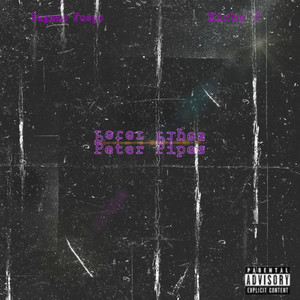Peter Pipes (Explicit)
