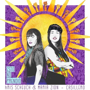 Esto No Prendió(feat. Maria Zion & Kris Scheuch)