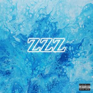 ZZZ (feat. Coldestconcept & Malcolm Mandela) (Explicit)