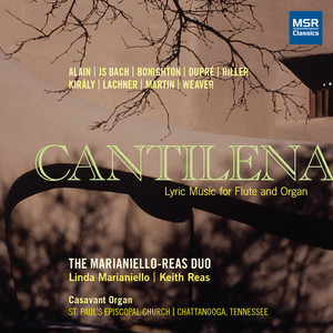 Cantilena - Lyric Music for Flute and Organ