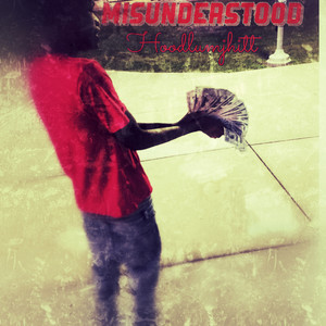 Misunderstood (Explicit)