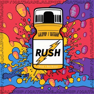 Rush (Explicit)