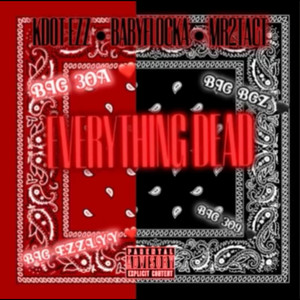 Everything Dead (Explicit)