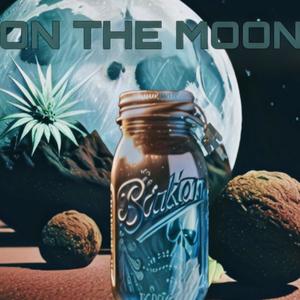 On The Moon (Explicit)