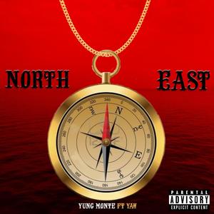 North East(feat. Yaw) (Explicit)