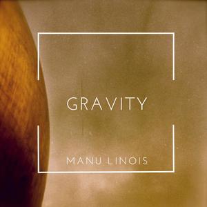 Gravity (feat. Rasika Shekar, Joshua Wheatley & Ricardo Osorno)