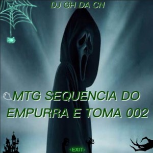 MTG - SEQUENCIA DO EMPURRA E TOMA 002 (Explicit)