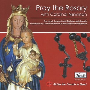 Pray the Rosary: The Joyful, Sorrowful and Glorious Mysteries