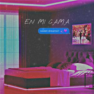 Enamorando (En Mi Cama) [Explicit]