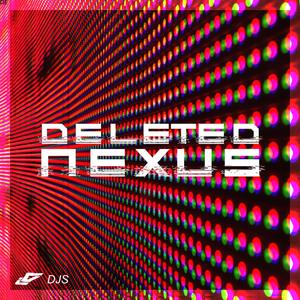 Deleted Nexus (feat. DeltaLaiez)