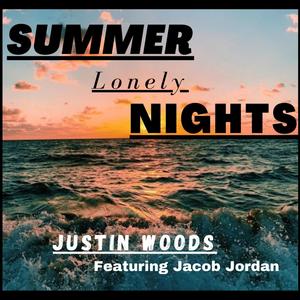 Summer Lonely Nights(feat. Jacob Jordan) (Explicit)
