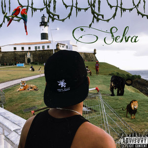 Selva (Explicit)