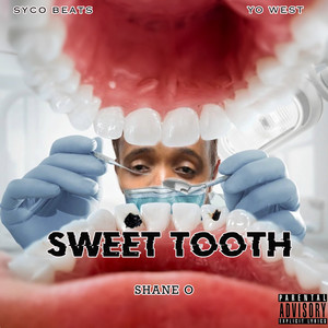 Sweet Tooth (Explicit)