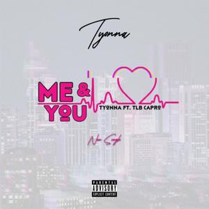 Me & You (feat. TLB Capro)