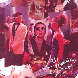 last graduation dancing(feat. Charlie Cash)
