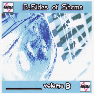 B-Sides of Shema Volume B