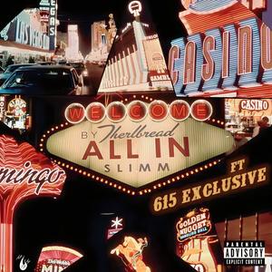 All In (feat. 615 Exclusive) (Explicit)