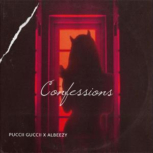 Confessions (feat. Albeezy) [Explicit]